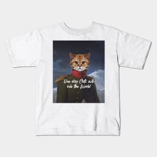 Cats will rule the world Kids T-Shirt